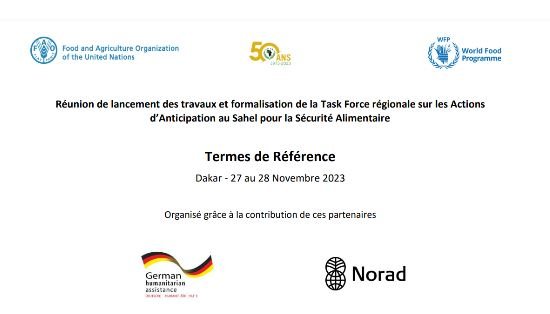 Réunion de lancement des travaux et formalisation de la Task Force régionale sur les Actions d’Anticipation au Sahel pour la Sécurité Alimentaire
