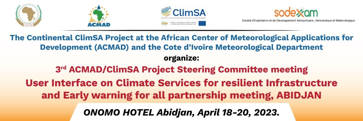 Continental ClimSA Project at ACMAD for UIP Platform, Steering commitee & Early warning for all Stakeholders
